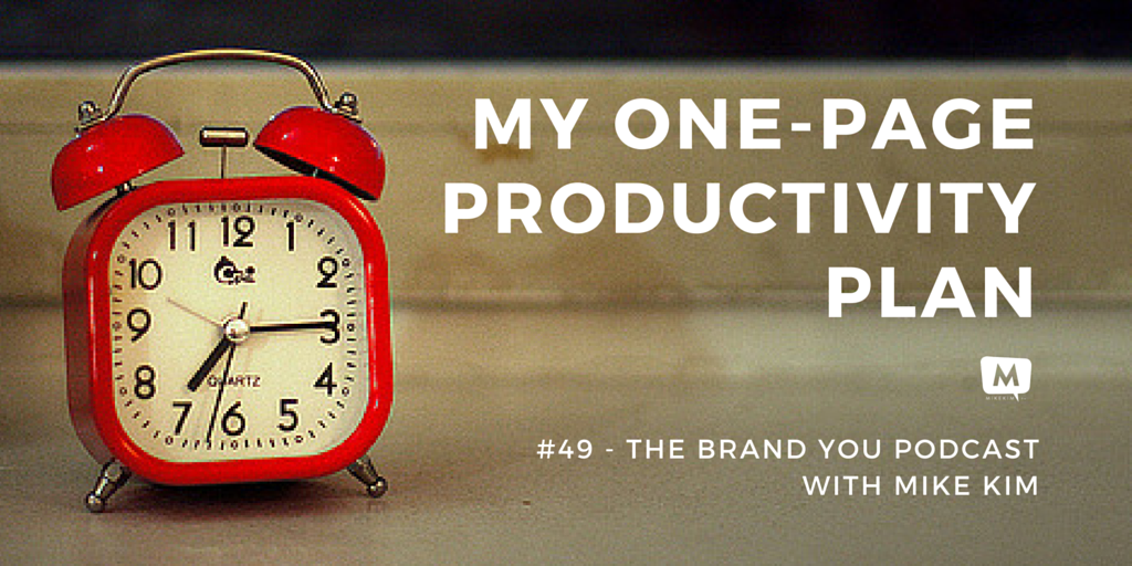 #49 - My One-Page Productivity Plan