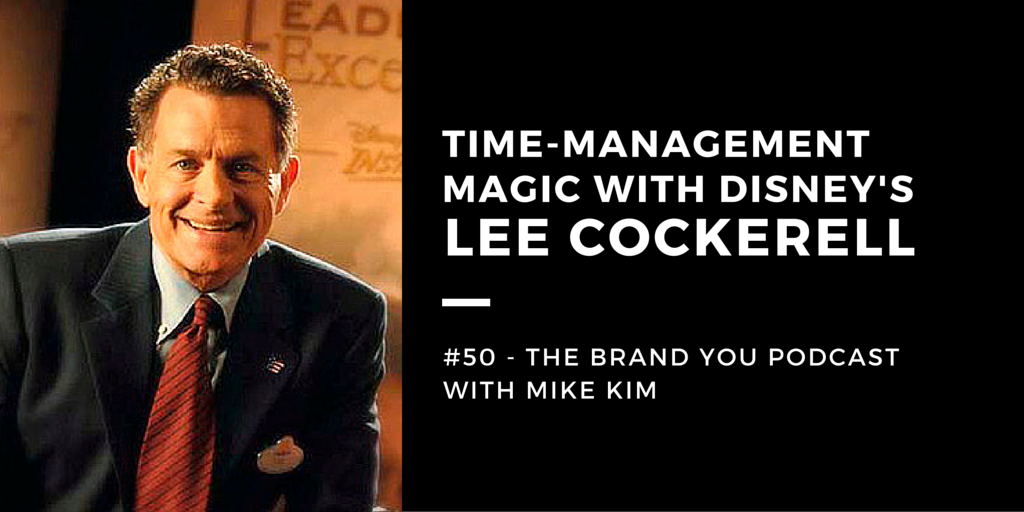 Time Management Magic with Lee Cockerell (1)