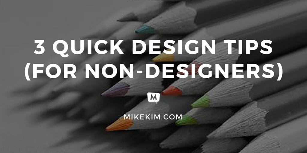 3 Design Tips