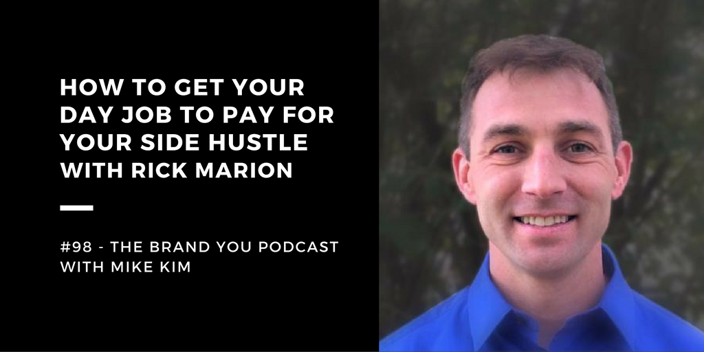 byp-98-how-to-day-job-to-pay-for-your-side-hustle-with-rick-marion
